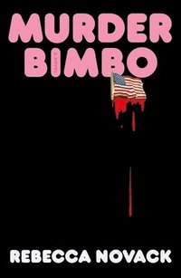 bokomslag Murder Bimbo