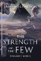 James Islington - The Strength of the Few, Häftad