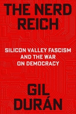 Gil Duran - Nerd Reich, Inbunden
