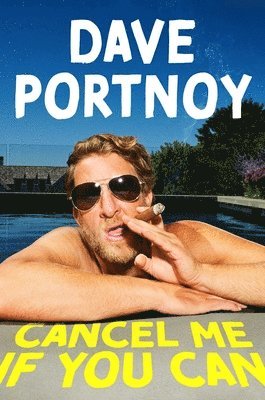 Dave Portnoy - Cancel Me If You Can, Inbunden