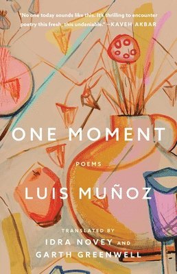 One Moment: Poems