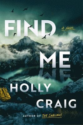 Holly Craig - Find Me, Inbunden