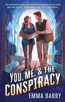 Emma Barry - You, Me, & the Conspiracy, Häftad