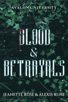 Blood & Betrayals