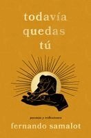 Fernando Samalot - todavía quedas tú/you still have yourself, Häftad