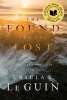 Ursula  K. Le Guin - Found and the Lost, Häftad