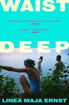 Linea Maja Ernst - Waist Deep, Häftad