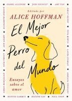 Alice Hoffman - Mejor perro del mundo, Spanish-language edition of The Best Dog in the World, Häftad. Tillgänglighet: Kommande