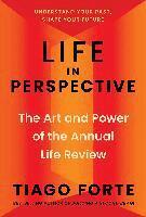 Tiago Forte - Life in Perspective, Häftad