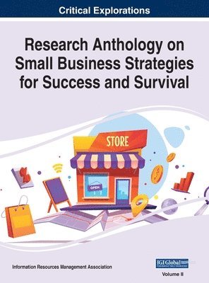Information R Management Association - Research Anthology on Small Business Strategies for Success and Survival, VOL 2, Inbunden
