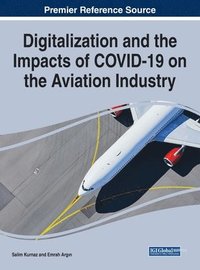 bokomslag Digitalization and the Impacts of COVID-19 on the Aviation Industry