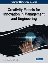 bokomslag Creativity Models for Innovation in Management and Engineering