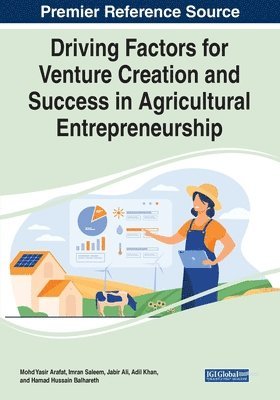 Mohd Yasir Arafat, Imran Saleem - Driving Factors for Venture Creation and Success in Agricultural Entrepreneurship, Häftad