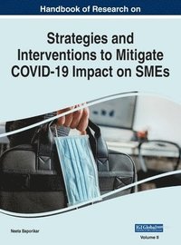 bokomslag Handbook of Research on Strategies and Interventions to Mitigate COVID-19 Impact on SMEs, VOL 2
