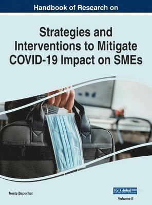 Neeta Baporikar - Handbook of Research on Strategies and Interventions to Mitigate COVID-19 Impact on SMEs, VOL 2, Inbunden