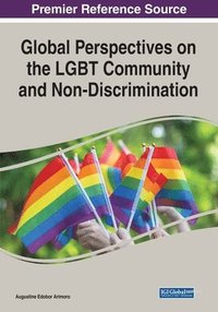bokomslag Global Perspectives on the LGBT Community and Non-Discrimination