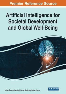 Artificial Intelligence for Societal Development and Global Well-Being 1