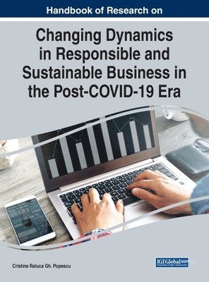 Changing Dynamics in Responsible and Sustainable Business in the Post-COVID-19 Era 1