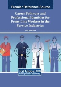 bokomslag Career Pathways and Professional Identities for Front-Line Workers in the Service Industries