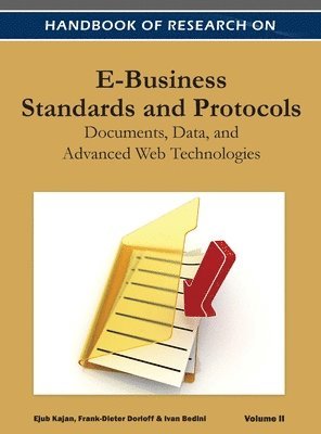 Ejub Kajan - Handbook of Research on E-Business Standards and Protocols, Inbunden