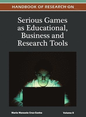 Handbook of Research on Serious Games as Educational, Business and Research Tools (Volume 2 ) 1