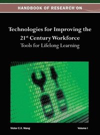 bokomslag Handbook of Research on Technologies for Improving the 21st Century Workforce