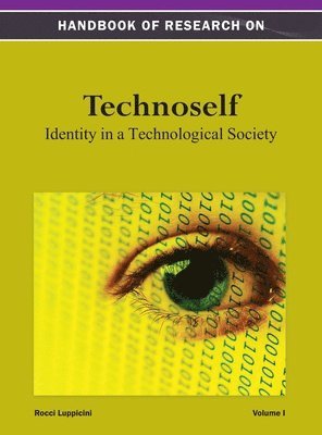 Handbook of Research on Technoself