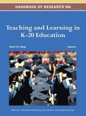 bokomslag Handbook of Research on Teaching and Learning in K-20 Education Vol 1