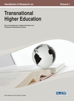 bokomslag Handbook of Research on Transnational Higher Education Vol 1