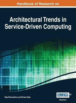 Handbook of Research on Architectural Trends in Service-Driven Computing Vol 1 1