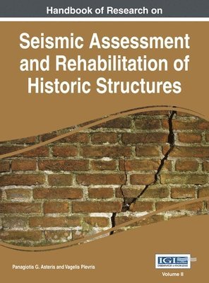 bokomslag Handbook of Research on Seismic Assessment and Rehabilitation of Historic Structures, Vol 2