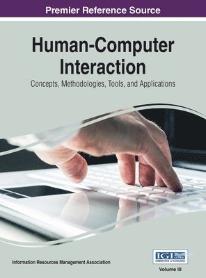 Information Reso Management Association - Human-Computer Interaction, Inbunden
