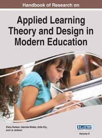 bokomslag Handbook of Research on Applied Learning Theory and Design in Modern Education, VOL 2