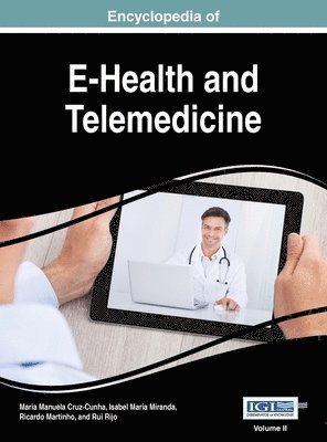Maria Manuela Cruz-Cunha, Isabel Maria Miranda, Ricardo Martinho - Encyclopedia of E-Health and Telemedicine, VOL 2, Inbunden