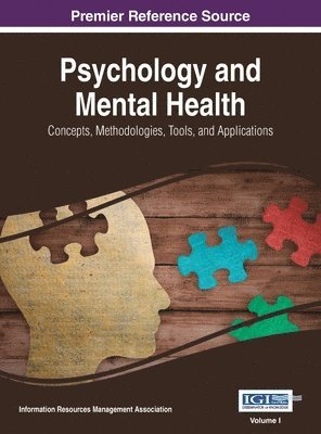 Information Reso Management Association - Psychology and Mental Health, Inbunden