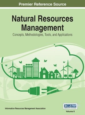 Information Reso Management Association - Natural Resources Management, Inbunden