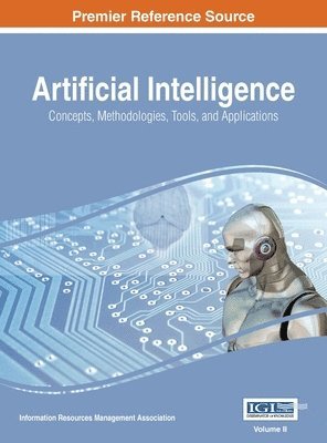 Information Reso Management Association - Artificial Intelligence, Inbunden