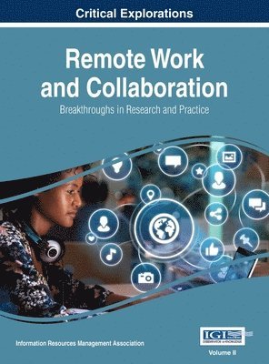 Information Reso Management Association - Remote Work and Collaboration, Inbunden
