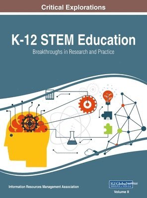 Information Reso Management Association - K-12 STEM Education, Inbunden