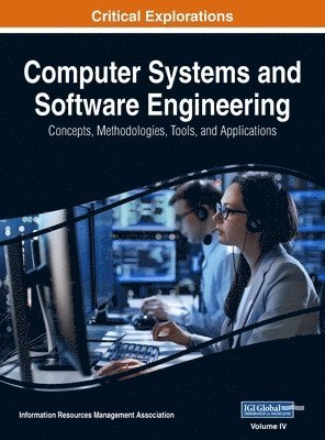 Information Reso Management Association - Computer Systems and Software Engineering, Inbunden