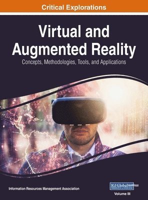 Information Reso Management Association - Virtual and Augmented Reality, Inbunden