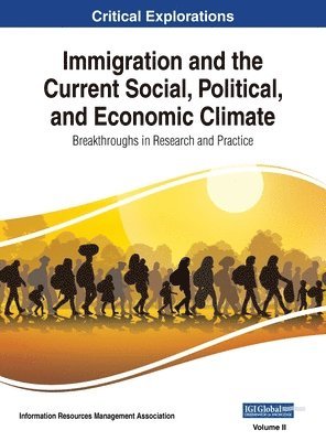 Immigration and the Current Social, Political, and Economic Climate 1