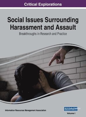 Social Issues Surrounding Harassment and Assault 1