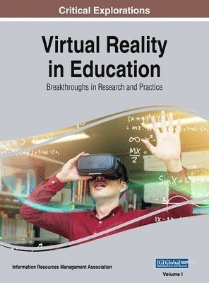 Information Reso Management Association - Virtual Reality in Education, Inbunden