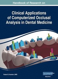 bokomslag Handbook of Research on Clinical Applications of Computerized Occlusal Analysis in Dental Medicine, VOL 1