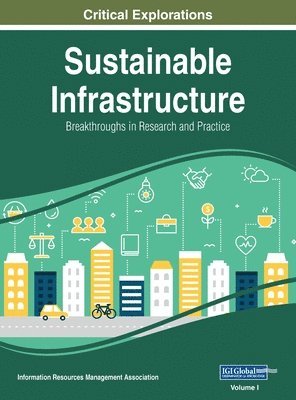 Information Reso Management Association - Sustainable Infrastructure, Inbunden