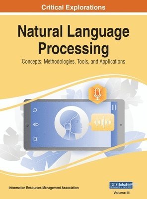 Information Reso Management Association - Natural Language Processing, Inbunden