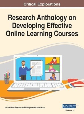 bokomslag Research Anthology on Developing Effective Online Learning Courses, VOL 1