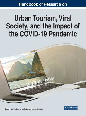 bokomslag Urban Tourism, Viral Society, and the Impact of the COVID-19 Pandemic