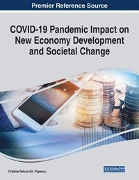 bokomslag COVID-19 Pandemic Impact on New Economy Development and Societal Change